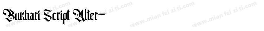 Bukhari Script Alter字体转换